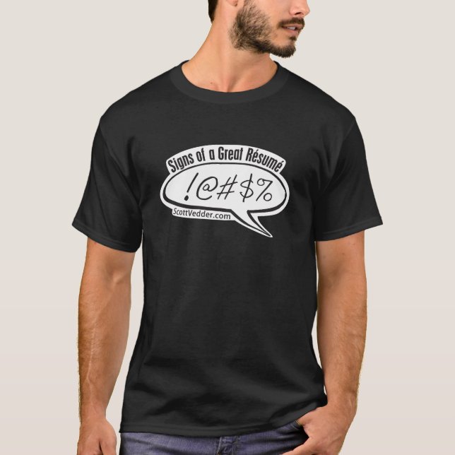Signs of a Great Résumé T-Shirt (Front)