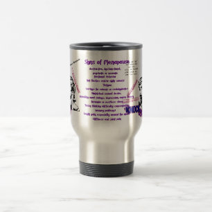 Signs Of Menopause Travel Mug