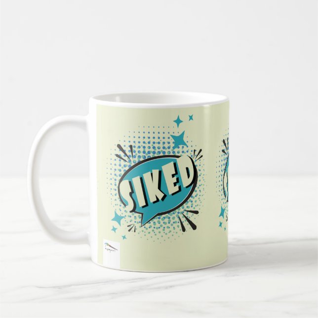 SIKED Comic Speech Bubble Meme Funny Coffee Mug (Left)