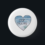 Silence Button<br><div class="desc">Button featuring "stop talking" heart.</div>