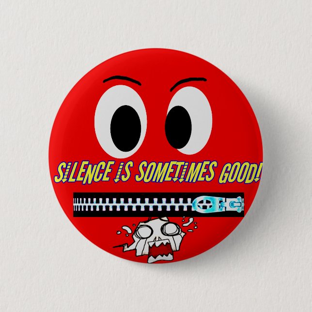Silence!_Button 2 Inch Round Button (Front)
