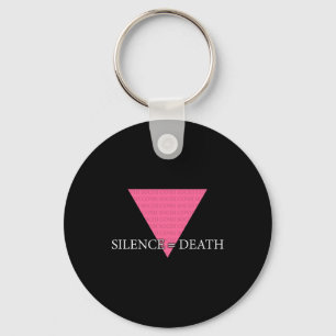 Silence = Death Keychain
