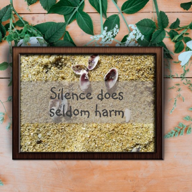 Silence does seldom harm wisdom saying poster (Creator Uploaded)