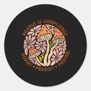 Silence Is Compliance Classic Round Sticker
