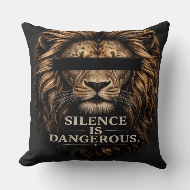Silence is dangerous  throw pillow (Front)