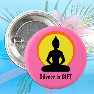Silence is GIFT - Meditation & Buddha (Vipassana) 2 Inch Round Button