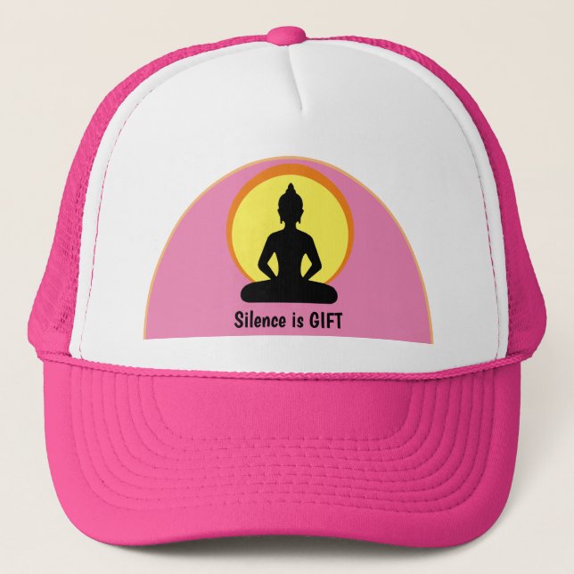 Silence is GIFT - Meditation & Buddha (Vipassana) Trucker Hat (Front)