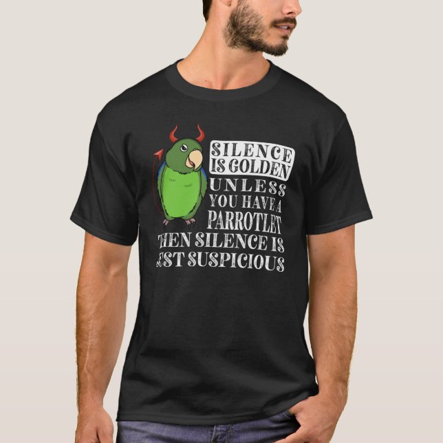 Silence Is Golden Parrot I Green Parrotlet T-Shirt (Front)