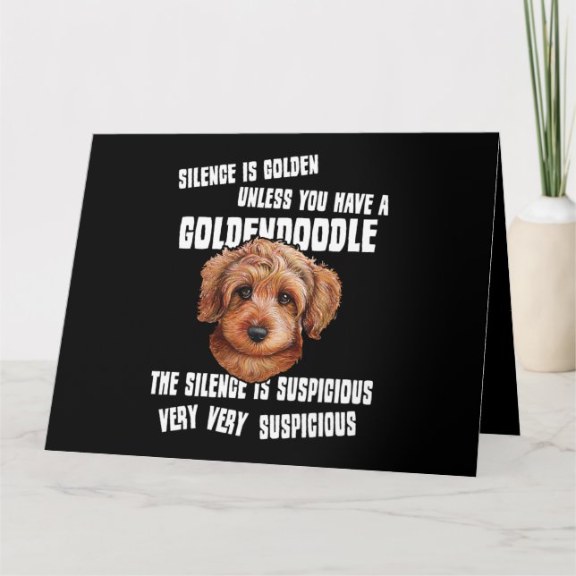 Silence Is Golden Unless You Have A Goldendoodle P Card (Front)