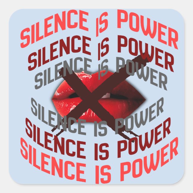 Silence Is Power Bold Typography Art Square Sticker (Front)
