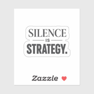 Silence Is Strategy –Minimalist Motivational 