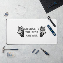 Silence Is The Best Answer – Minimalist Quote Mous
