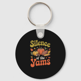Silence Of The Yams Thanksgiving Funny Pun Turkey  Keychain