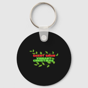 Silent And Vibrant Christmas  Keychain