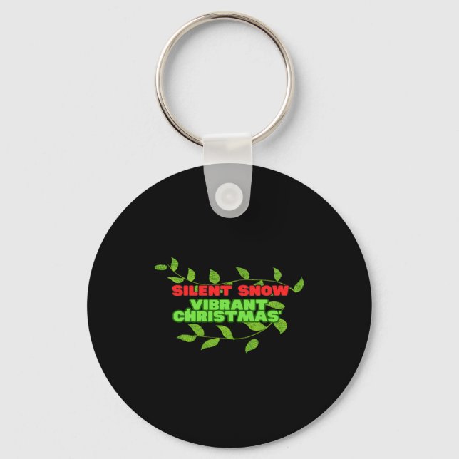 Silent And Vibrant Christmas  Keychain (Front)