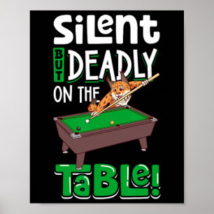 Silent But Deadly - Billiards Lynx Poster