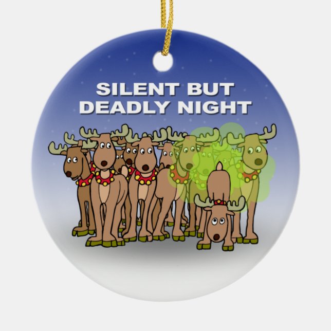 Silent But Deadly Night Ceramic Ornament (Front)