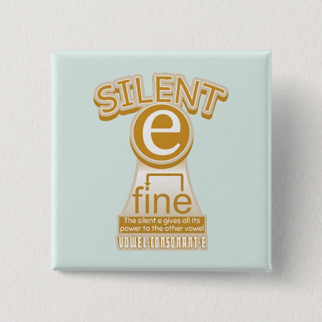 Silent E English Language Phonics Rule 2 Inch Square Button (Front)