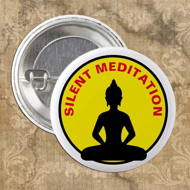 SILENT Meditation / Vipassana Retreat (Buddha) 1 Inch Round Button (Creator Uploaded)