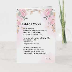 Silent Move - Encouragement Poem Poetry  Foil Greeting Card