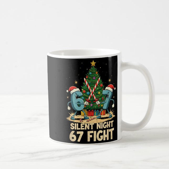 Silent Night 67 Fight Funny Christmas Tee  Coffee Mug (Right)