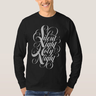 Silent Night Holy Night Christian Calligraphy T-Shirt