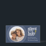 Silent Night, Holy Night Christian Christmas Holiday Card<br><div class="desc">PHOTO TIP: If your photo does not fit correctly, click on the Customize This button, and you will be able to move or resize your photo. Customize this with a HORIZONTAL photo. If you upload your photo and it needs to be adjusted: Click on the CUSTOMIZE THIS area and move...</div>