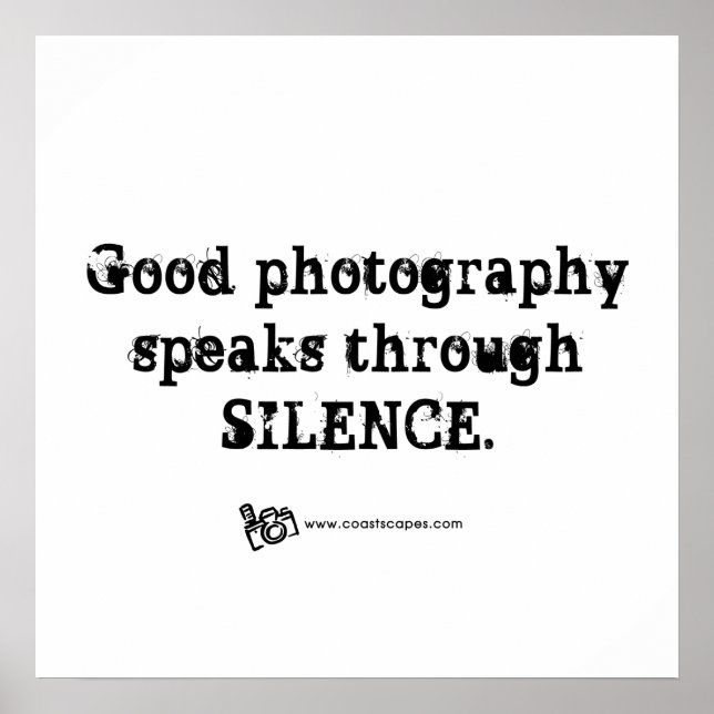 Silent Photography Quote Poster (Front)