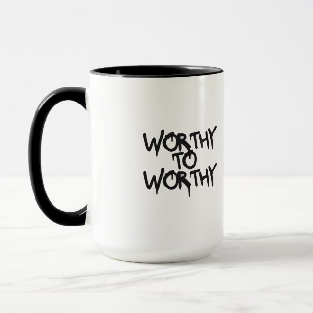 Silent Power Morning Mug — WORTHY TO WORTHY (Left)