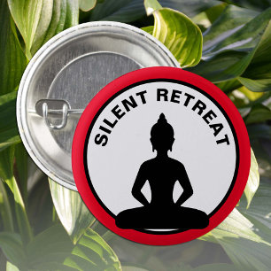 SILENT RETREAT / Vipassana meditation (Buddha) 1 Inch Round Button