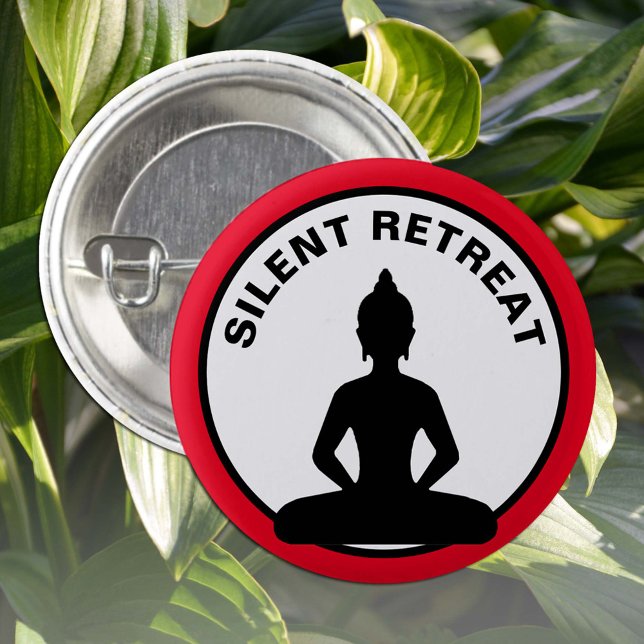 SILENT RETREAT / Vipassana meditation (Buddha) 1 Inch Round Button (Creator Uploaded)