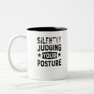 Silently Judging Your Posture Two-Tone Coffee Mug