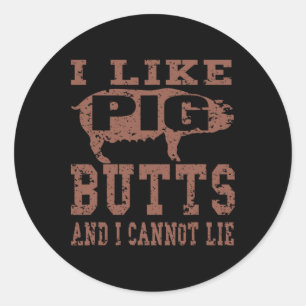 Silhouette Bbq Grill I Like Pig Butts And I Cannot Classic Round Sticker