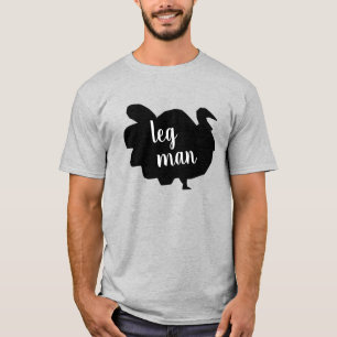 Silhouette Turkey Leg Man Funny Thanksgiving T-Shirt
