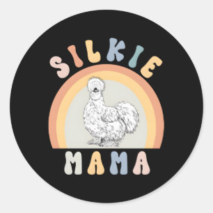 Silkie Mama Silky Chicken Mom Farm Animal Classic Round Sticker