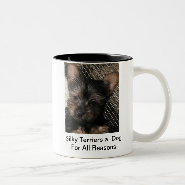 Silky Terriers a Dog  For All Reasons Puppy  Mug (Right)