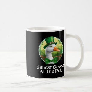 Silliest Goose At The Pub St Patricks Day Funny Go Coffee Mug