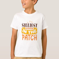 Silliest Pumpkin In The Patch Cute Funny Quote