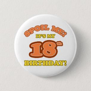 Silly 18th Birthday Present 2 Inch Round Button