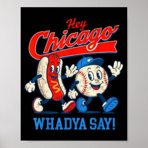 Silly 4th Hey Chicago July Whadya Dog Say Baseball Poster