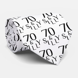 Silly at Seventy Years Old 70th Birthday Tie