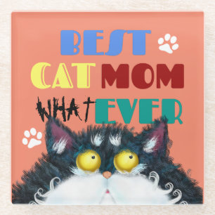 Silly Cat Mom Humour Design for Kitty Parents Glass Coaster