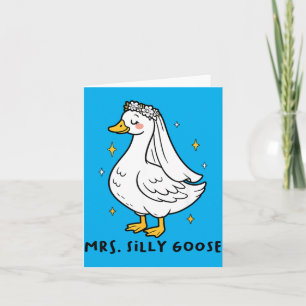 Silly Duck Bride To Be Wedding Goose Gettin Loose Card