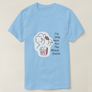 Silly Football Fan Hoodie - I'm Only Here For ... T-Shirt
