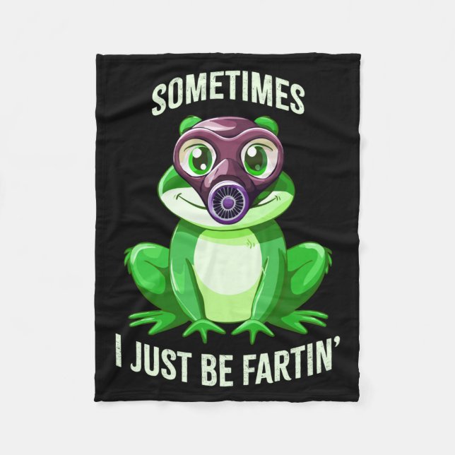 Silly Frog Fartin I Gas Just Sometimes Mask Fleece Blanket (Front)