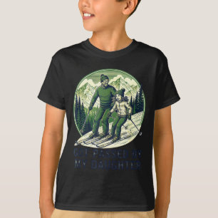 Silly Fun Ped Skiing Got Daughter Daughter T-Shirt