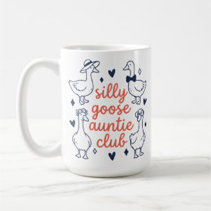 Silly Goose Auntie Club Family Fun Aunt Day, celeb Coffee Mug
