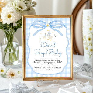 Silly Goose Baby Shower   Don't Say Baby TableSign Poster
