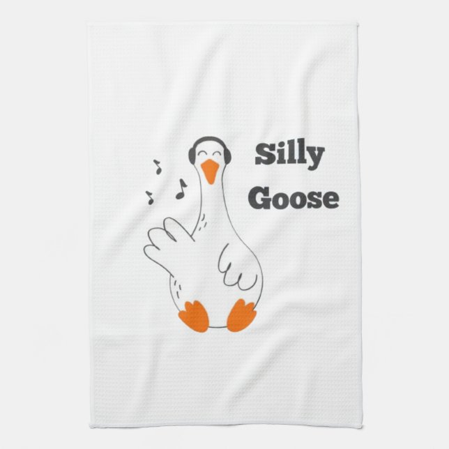 Silly goose, Funny Goose, Goose Lover Kitchen Towel (Vertical)