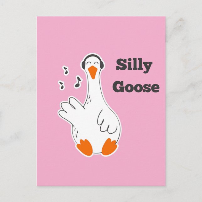 Silly goose, Funny Goose, Goose Lover Postcard (Front)